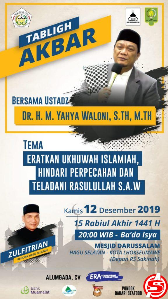 Malam Besok, Ustadz DR Yahya Waloni Tabligh Akbar di Lhokseumawe