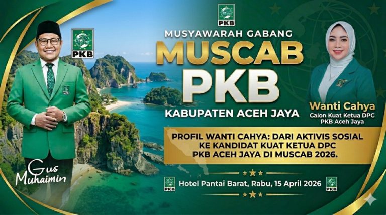 Wanti Cahya Menguat di Muscab PKB Aceh Jaya 2026, Figur Akar Rumput dengan Rekam Jejak Sosial Jadi Sorotan