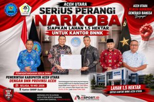 Aceh Utara Serius Perangi Narkoba, Siapkan Lahan 1,5 Hektar untuk Kantor BNNK