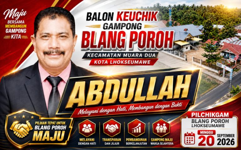 Abdullah Kembali Bertarung di Pilchikgam Blang Poroh, Siap Tuntaskan Kepemimpinan yang Pernah Terhenti
