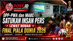 DPP-PWA dan MABC Satukan Insan Pers Lewat Nobar Final Piala Dunia 2026