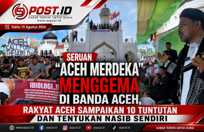 Seruan “Aceh Merdeka” Menggema di Banda Aceh, Rakyat Aceh Sampaikan 10 Tuntutan dan Tentukan Nasib Sendiri