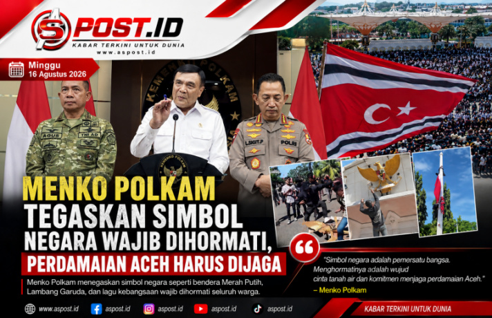 Menko Polkam Tegaskan Simbol Negara Wajib Dihormati, Perdamaian Aceh Harus Dijaga