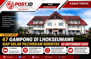 47 Gampong di Lhokseumawe Siap Gelar Pilchikgam Serentak 20 September 2026