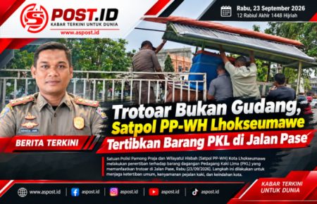 Trotoar Bukan Gudang, Satpol PP-WH Lhokseumawe Tertibkan Barang PKL di Jalan Pase