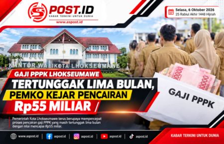 Gaji PPPK Lhokseumawe Tertunggak Lima Bulan, Pemko Kejar Pencairan Rp55 Miliar